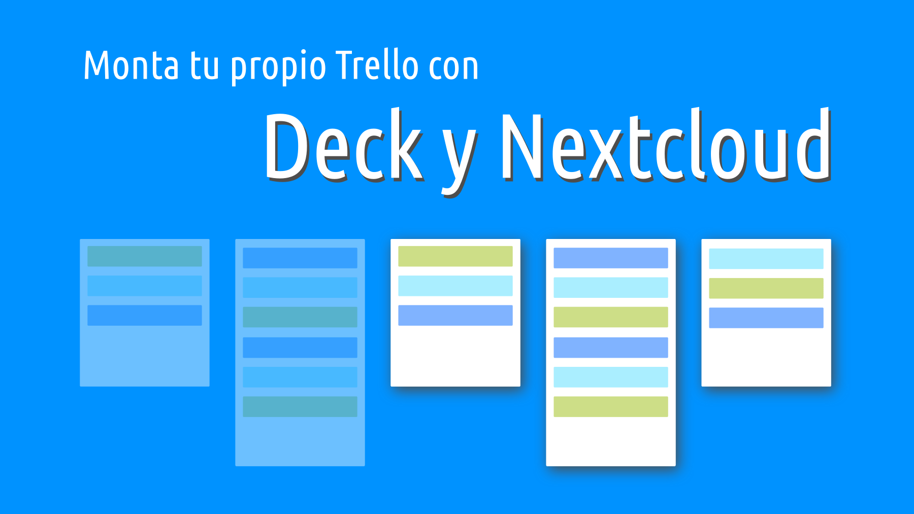 Monta tu propio Trello con Deck y Nextcloud